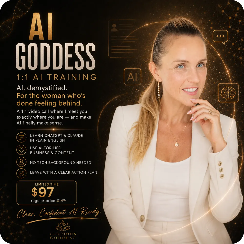 AI Goddess — 1:1 AI training. Learn ChatGPT and Claude in plain English, with no tech background needed. $97, regular price $147.